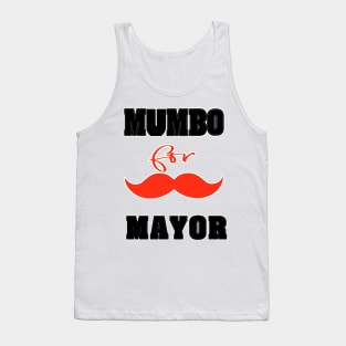 mumbo for mayor Tank Top